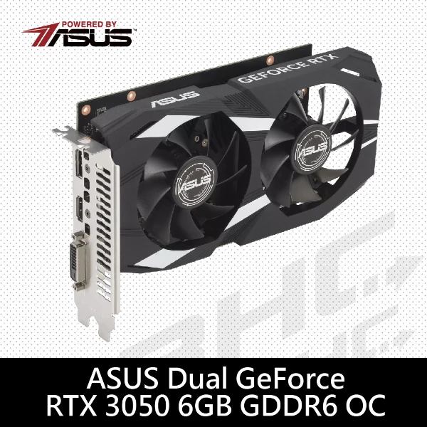 【ASUS 華碩】華碩 DUAL-RTX3050 OC 6GB
