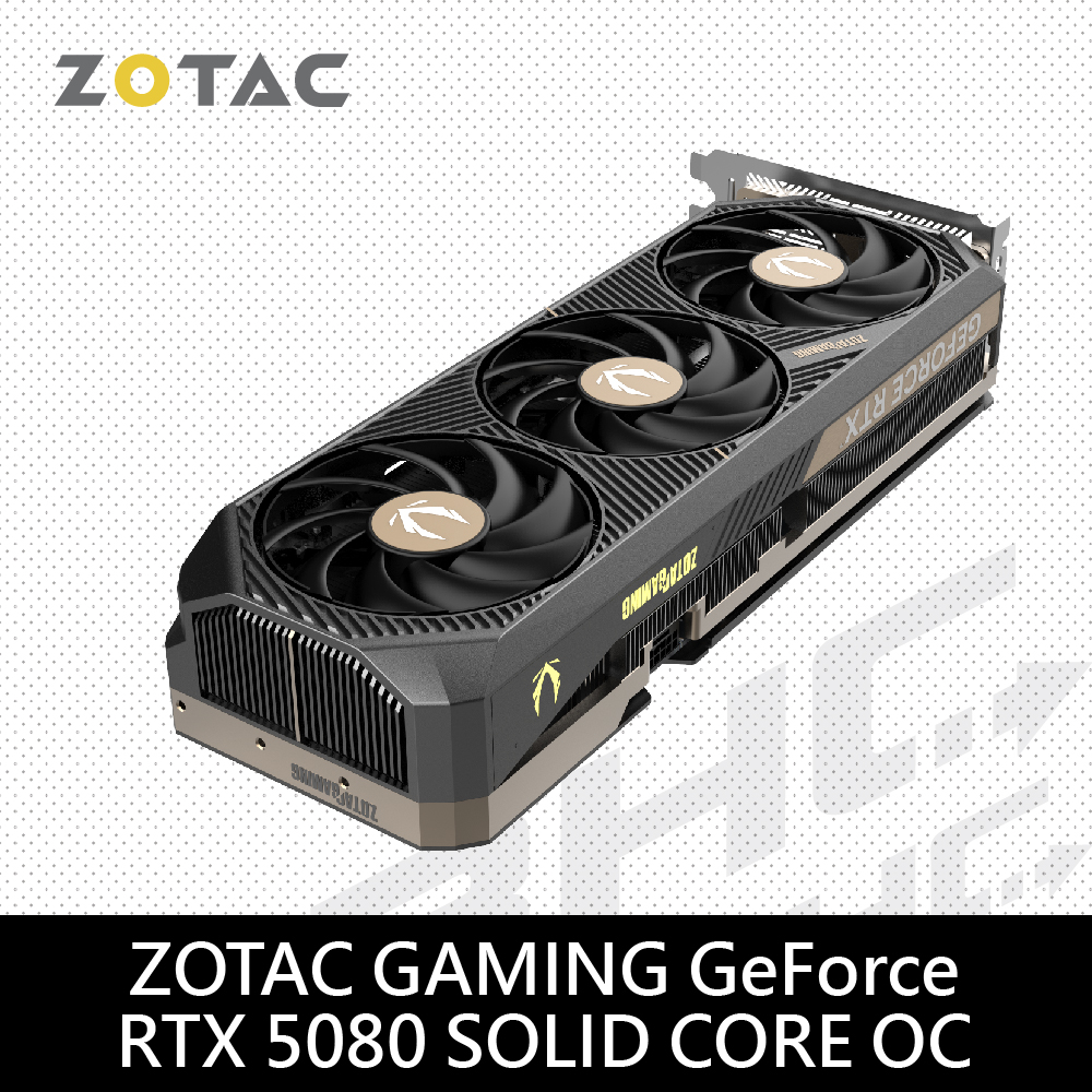 新品・未開封品ZOTAC RTX5080 Solid core OC ZOTAC GAMING GeForce RTX 5080 SOLID CORE OC | ZOTAC