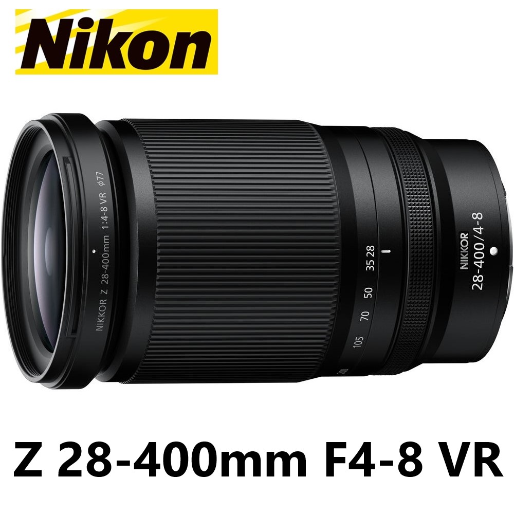 【Nikon】NIKKOR Z 28-400mm F4-8 VR 廣角 望遠 變焦(平行輸入)